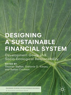 cover image of Designing a Sustainable Financial System